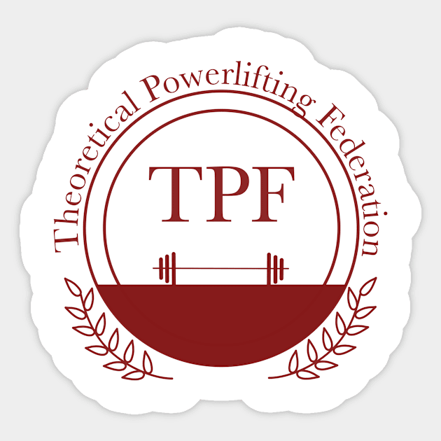 Theoretical Powerlifting Federation Sticker by Omicron13